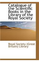 Catalogue of the Scientific Books in the Library of the Royal Society