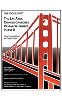 2008 Report: Bay Area Chinese Churches Research Project, Phase II