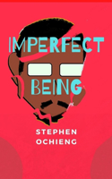 Imperfect Being