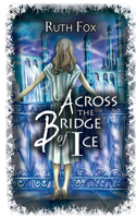 Across the Bridge of Ice