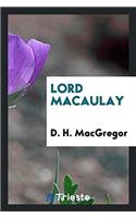 LORD MACAULAY