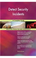 Detect Security Incidents A Complete Guide