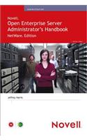 Novell Open Enterprise Server Administrator's Handbook, NetWare Edition