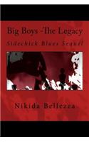 Big Boys -The Legacy