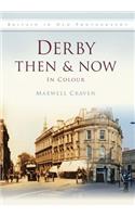 Derby Then & Now