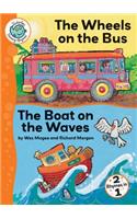 The Wheels on the Bus and the Boat on the Waves