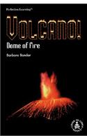 Volcano!: Dome of Fire