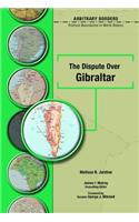Dispute Over Gibraltar