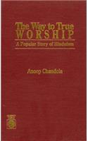 The Way to True Worship