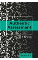 Authentic Assessment Primer