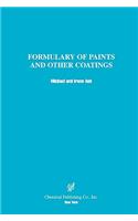 A Formulary of Paints and Other Coatings