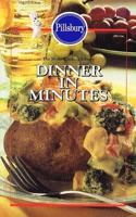 Dinner in Minutes (Pillsbury Home Cooking Library, Dinner in Min Books) 1st Edition