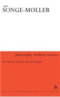 Philosophy Without Women