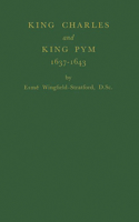 King Charles and King Pym, 1637-1643.