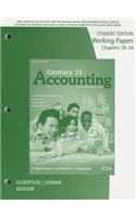 Working Papers, Chapters 18-24 for Gilbertson/Lehman/Gentene's Century 21 Accounting: General Journal, 10th