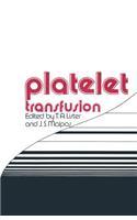 Platelet Transfusion