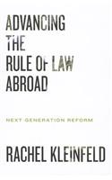 Advancing the Rule of Law Abroad
