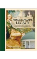 Prince Edward's Legacy