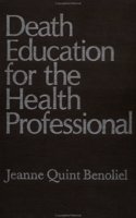 Death Education for the Health Professional