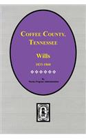 Coffee County, Tennessee Wills, 1833-1860.