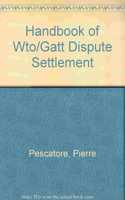 Handbook of Wto/GATT Dispute Settlement (Updated Through Suppl 12)