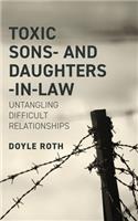 Toxic Sons- & Daughters-In-Law