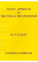 7 Mystic Approach to the Veda & the Upanishad