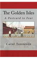 The Golden Isles: A Postcard to Fear