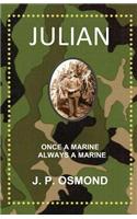 Julian: Once a Marine Always a Marine
