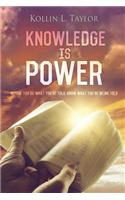 Knowledge Is Power