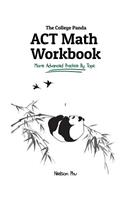 College Panda's ACT Math Workbook