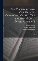The Thousand and one Nights; Commonly Called, The Arabian Nights' Entertainments