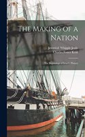 Making of a Nation