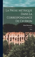 Prose Métrique Dans La Correspondance De Cicéron