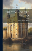 Story of old Halifax