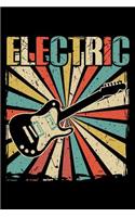 Electric: 120 Seiten (6x9 Zoll) Liniertes Notizbuch für Gitarre Freunde I Gitarrist Journal I Bassist Notizblock I Elektrogitarre Notizheft