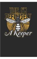 Yup, I'm Definitely A Keeper