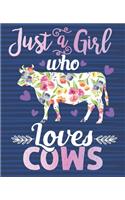 Just a Girl Who Loves Cows