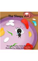 The Sleepy Ant