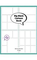 Big Blank Cartoon Book - Make Your Own Comics