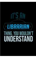 It's a librarian thing, you wouldn't understand