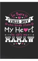 So There's This Boy Who Kinda Stole My Heart He Calls Me Mamaw