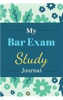 My Bar Exam Study Journal: Education Notebook for Students to Write or Take Notes in