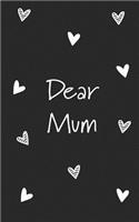 Dear Mum