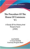 Procedure Of The House Of Commons V1