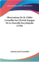 Observations de M. L'Abbe Cavanilles Sur L'Article Espagne de La Nouvelle Encyclopedie (1784)