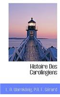 Histoire Des Carolingiens