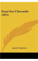 Essai Sur L'Incendie (1875)