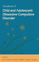Handbook of Child and Adolescent Obsessive-Compulsive Disorder