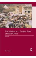 Market and Temple Fairs of Rural China